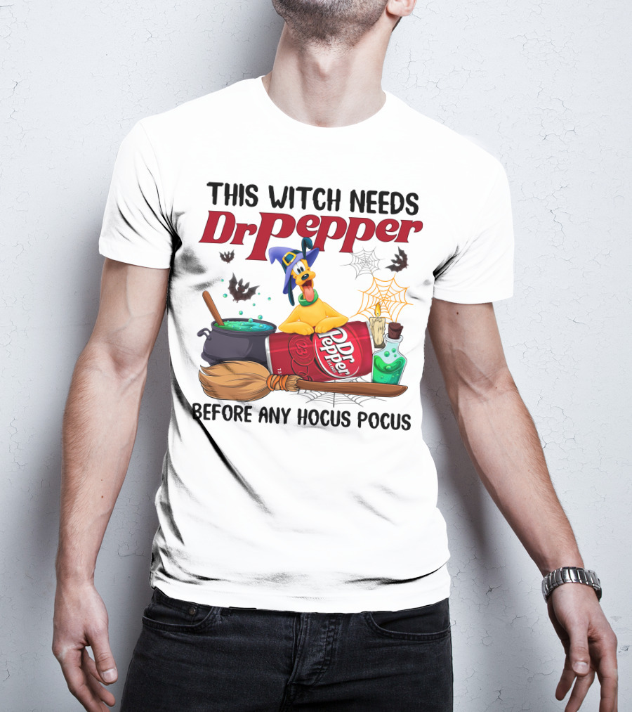 This Witch Needs Dr Pepper Before Any Hocus Pocus With Pluto Halloween Theme T-Shirt