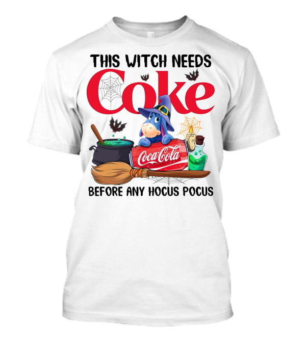 This Witch Needs Coke Coca-Cola Eeyore Before Any Hocus Pocus T-Shirt