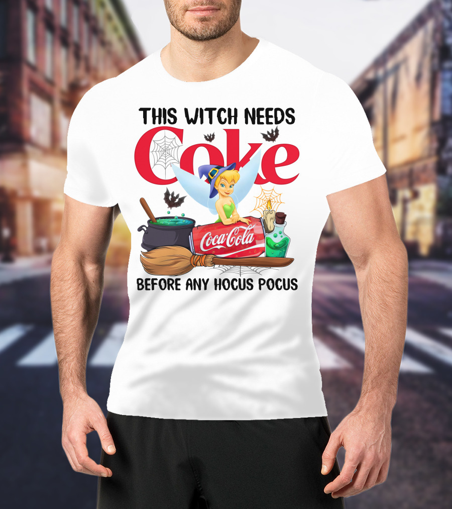 Tinker Bell This Witch Needs Coke Before Any Hocus Pocus Coca-Cola T-Shirt