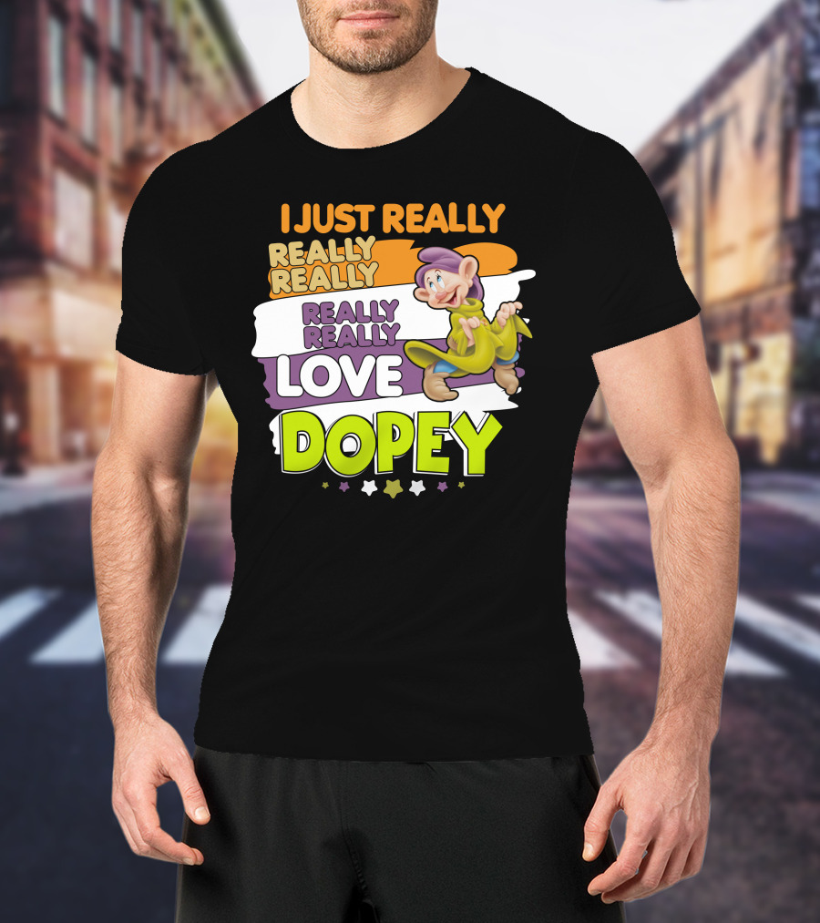 I Just Really Really Really Really Really Love Dopey T-Shirt