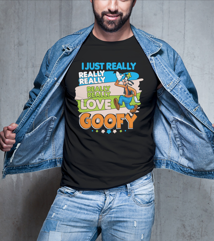 I Just Really Really Really Really Really Love Goofy T-Shirt