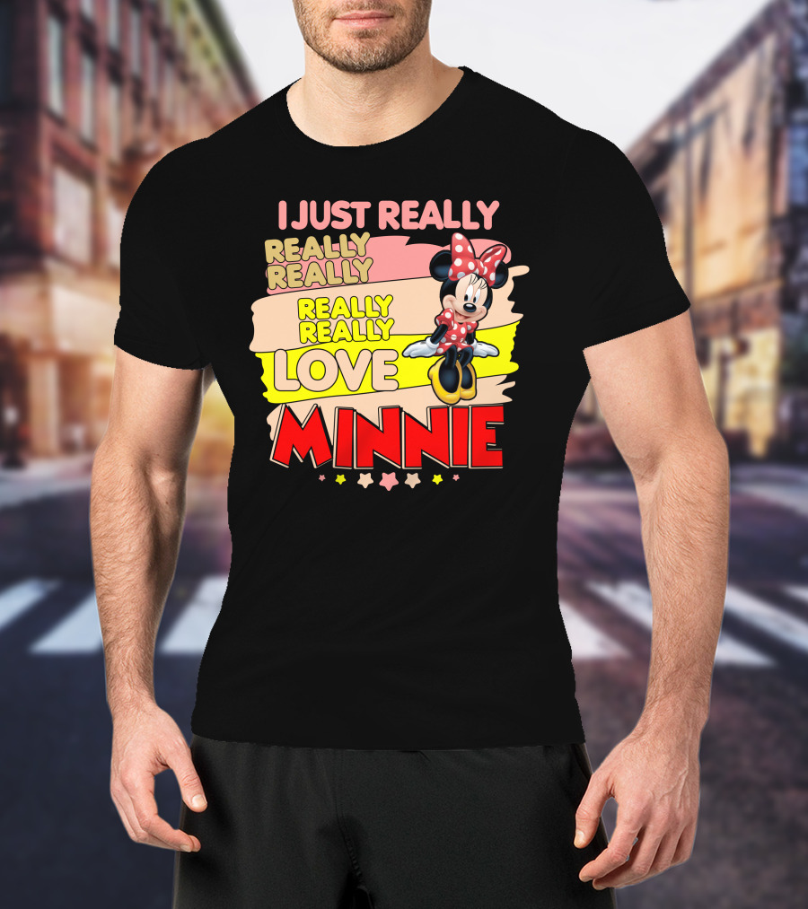 I Just Really Really Really Really Really Love Minnie T-Shirt