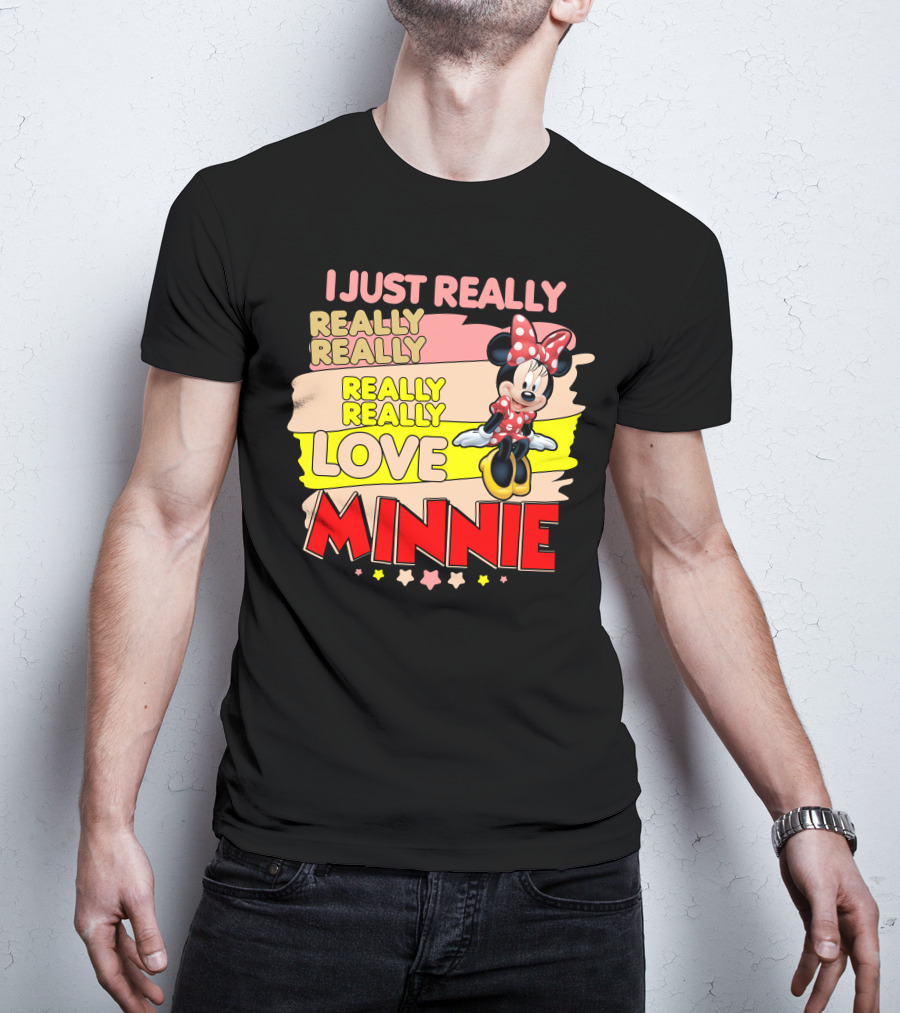 I Just Really Really Really Really Really Love Minnie T-Shirt