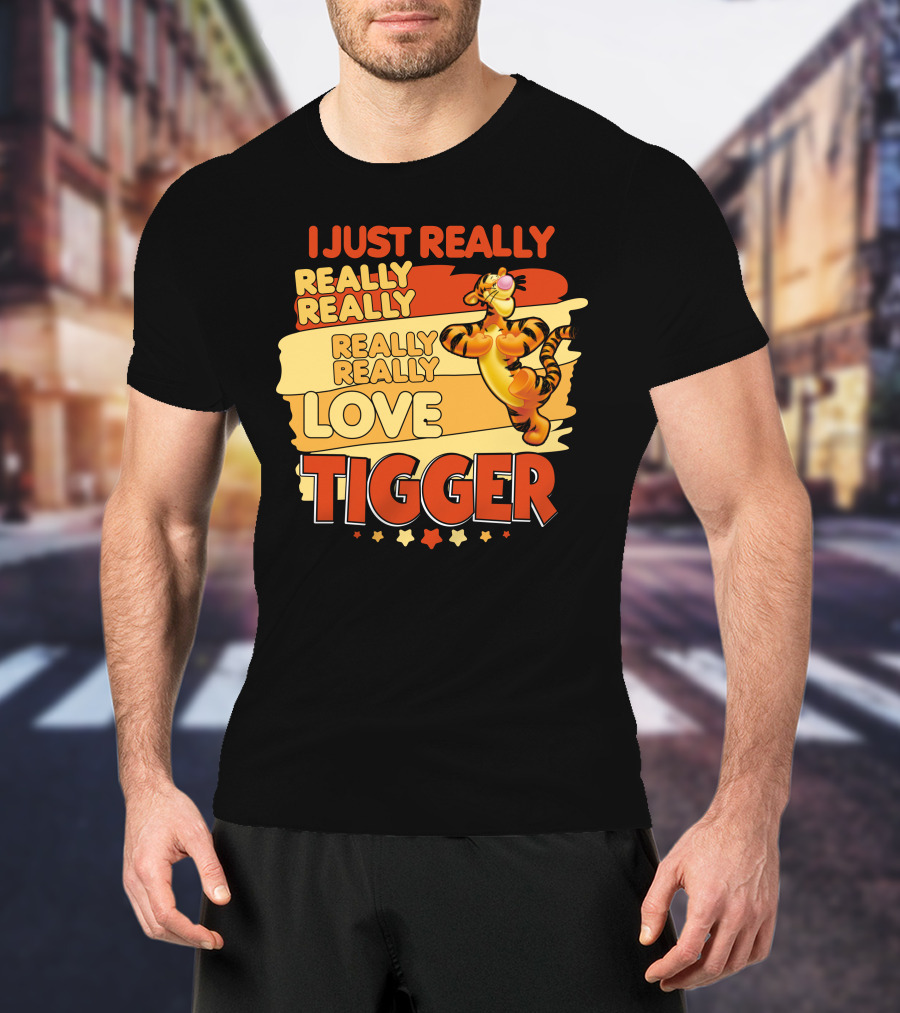 I Just Really Really Really Really Love Tigger T-Shirt