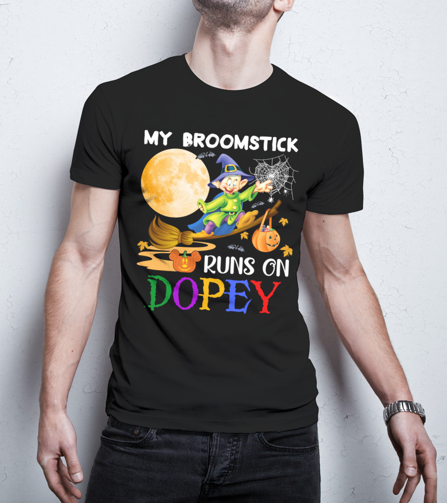 My Broomstick Runs On Dopey Halloween Moon Magic T-Shirt