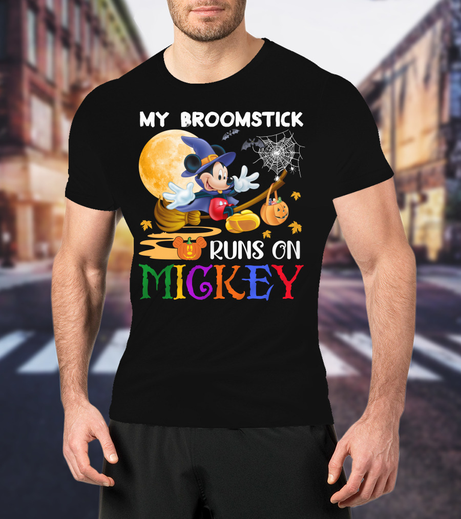 My Broomstick Runs On Mickey T-Shirt