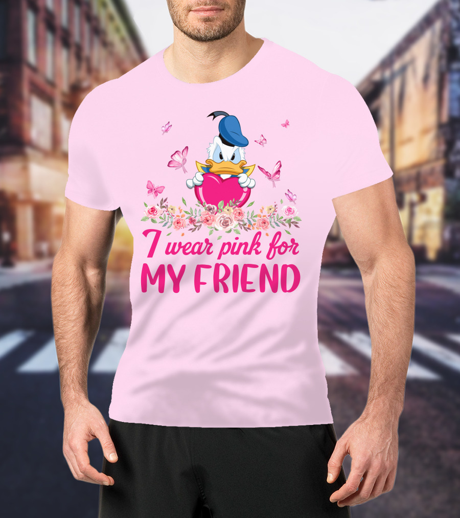 I Wear Pink For My Friend Donald Duck Tulips Butterflies T-Shirt
