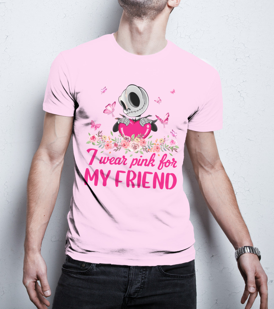 I Wear Pink For My Friend Jack Skellington Pink Butterflies And Flowers T-Shirt
