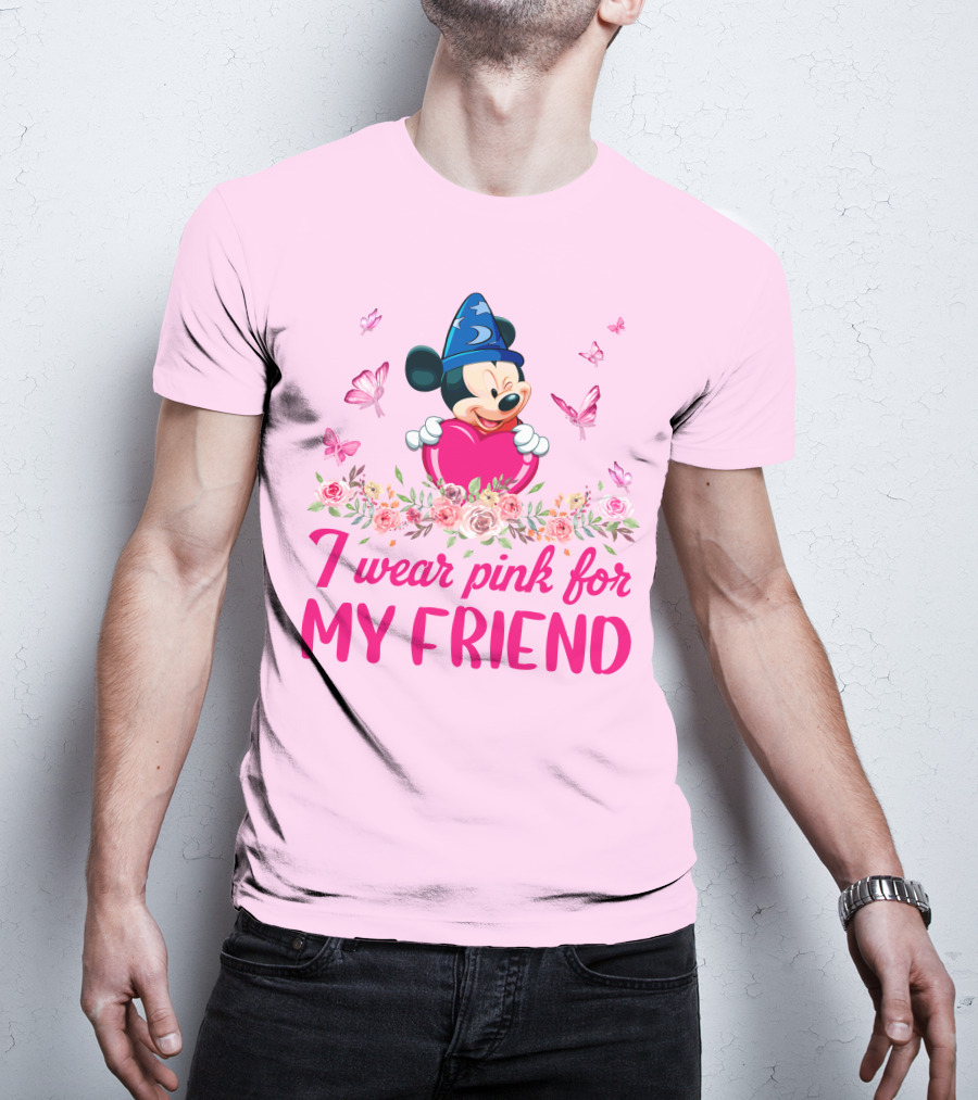 Mickey Fantasia I Wear Pink For My Friend T-Shirt