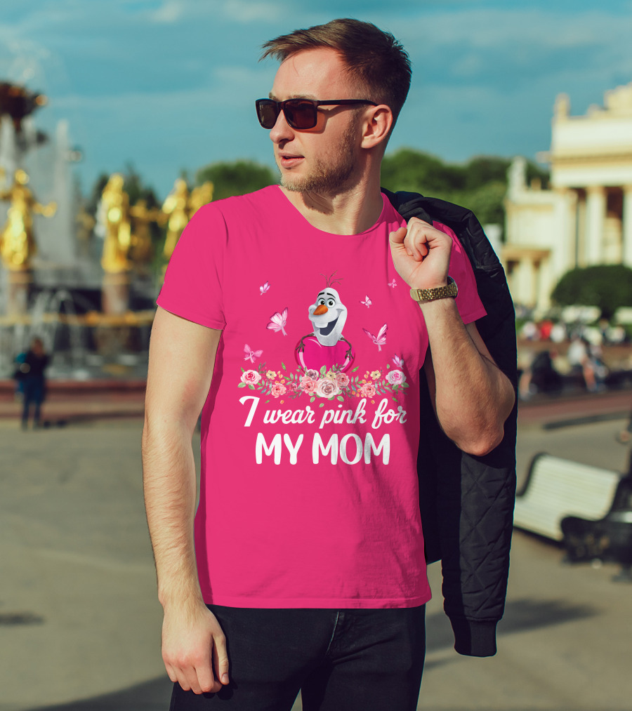 I Wear Pink For My Mom Olaf Roses Butterflies T-Shirt