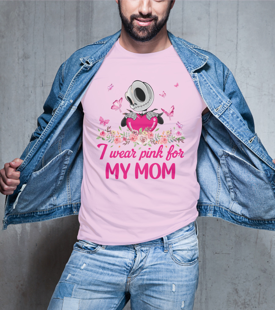 I Wear Pink For My Mom Jack Skellington Pink Butterflies Flowers T-Shirt