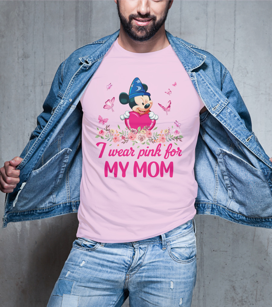 I Wear Pink For My Mom Mickey Fantasia T-Shirt