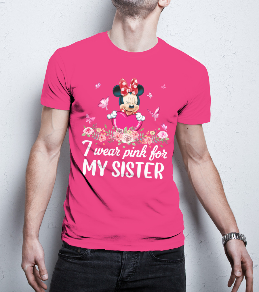 I Wear Pink For My Sister Minnie Mouse T-Shirt