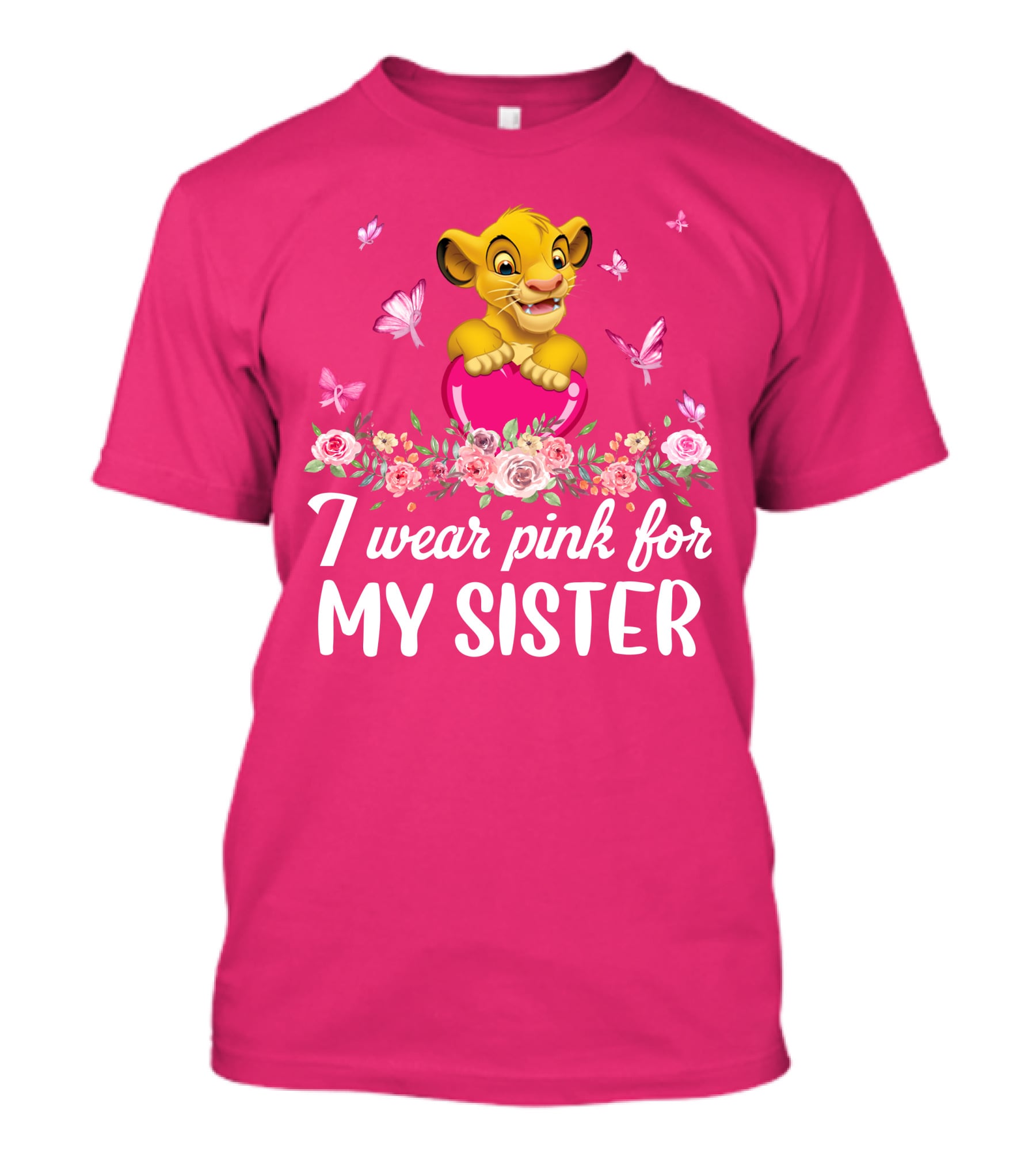 I Wear Pink For My Sister Simba T-Shirt