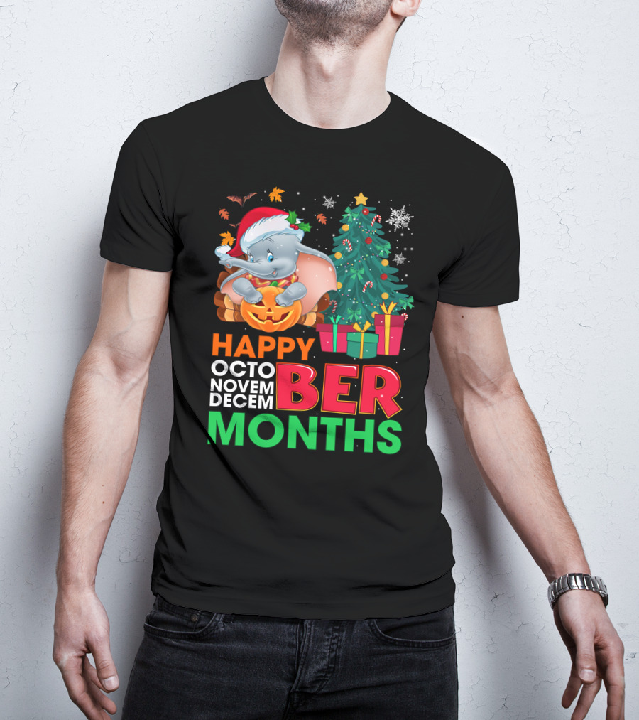 Holidays With Dumbo Happy October November December Months T-Shirt