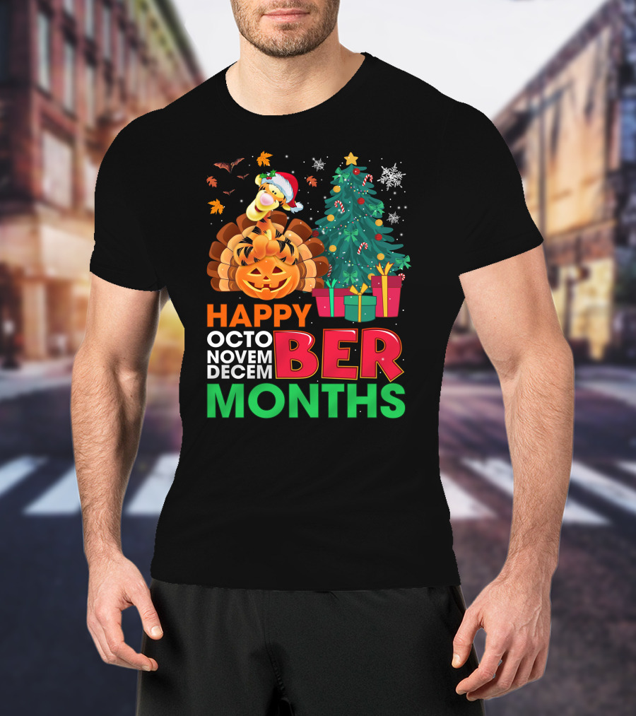 Happy Octo Novem Decem Ber Months Tigger T-Shirt