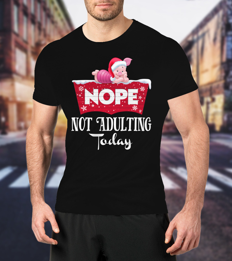 Nope Not Adulting Today Piglet Christmas Santa Hat Snowflakes T-Shirt
