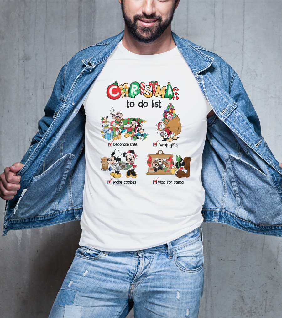 Christmas To Do List Mickey Friends Decorate Tree Wrap Gifts Make Cookies Wait For Santa T-Shirt