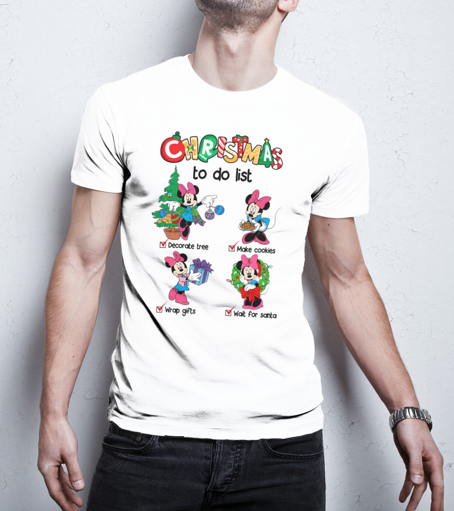 Minnie Christmas To Do List Decorate Tree Make Cookies Wrap Gifts Wait For Santa T-Shirt