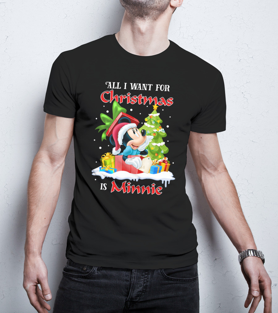 All I Want For Christmas Is Minnie T-Shirt