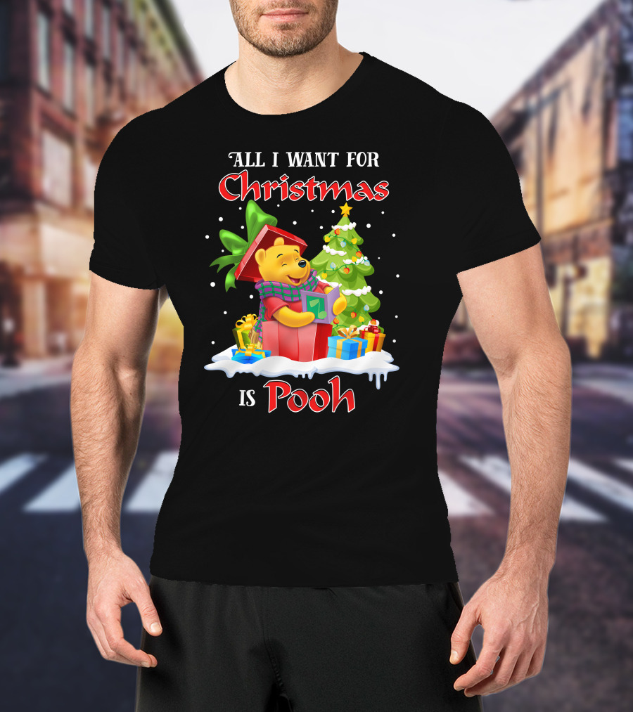 All I Want For Christmas Is Pooh T-Shirt