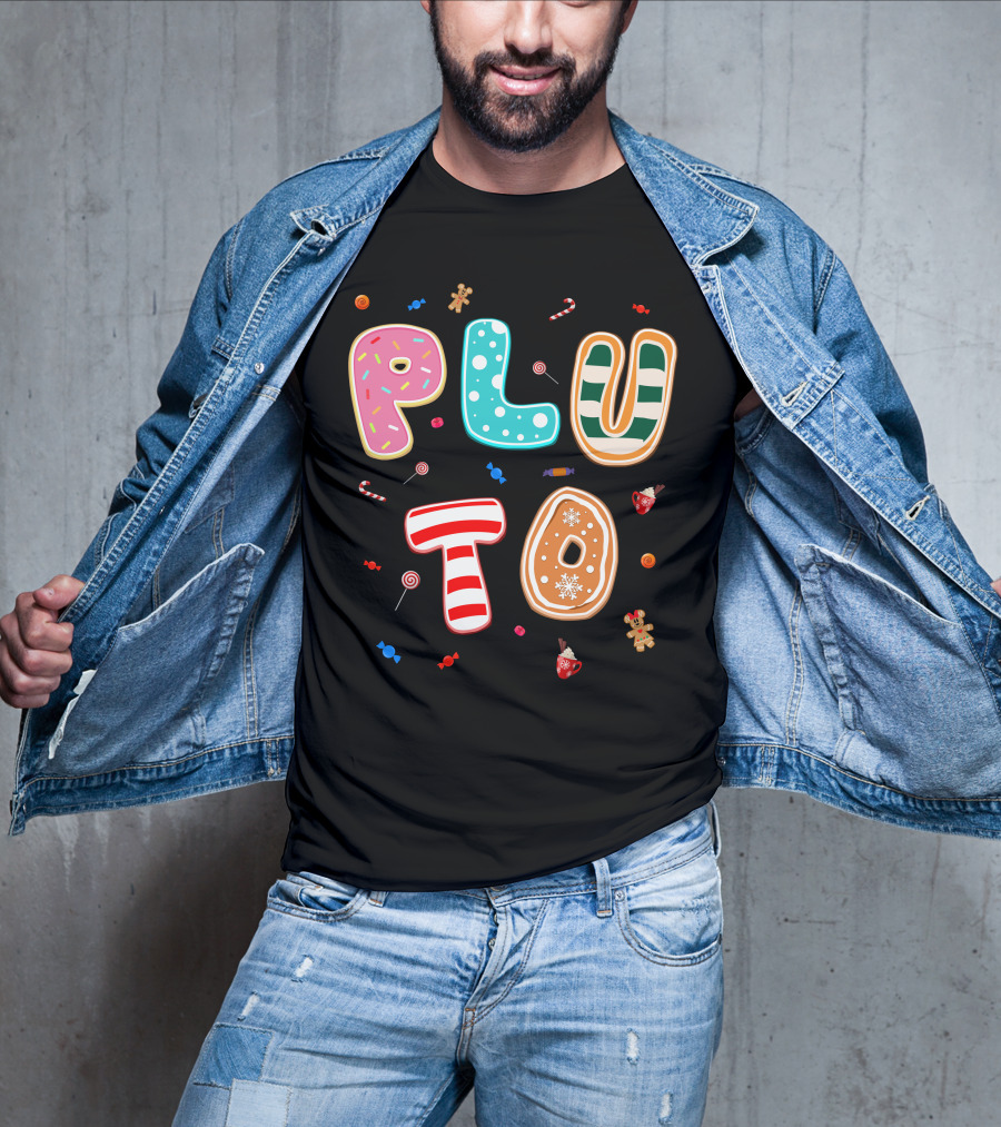 Pluto Candy Lettering With Gingerbread And Festive Treats T-Shirt