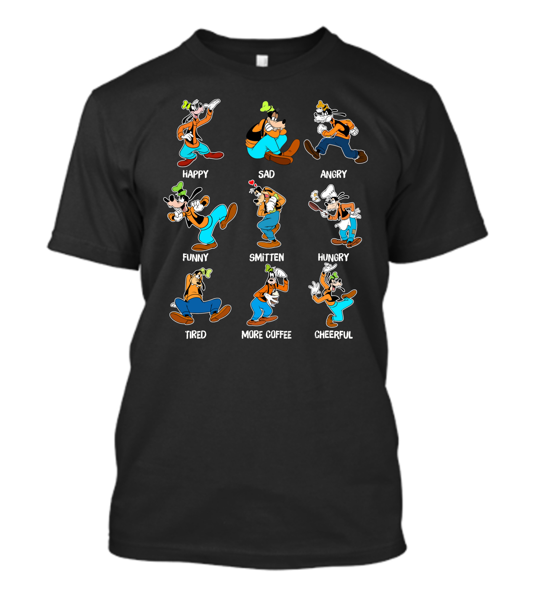 Goofy Happy Sad Angry Funny Smitten Hungry Tired More Coffee Cheerful Moods T-Shirt