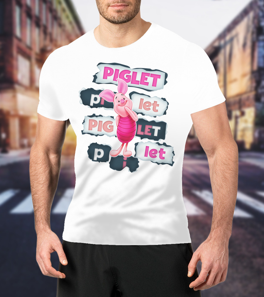 Piglet Piglet Pig Let P I Let T-Shirt