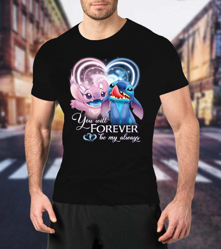 Stitch & Angel You Will Forever Be My Always T-Shirt