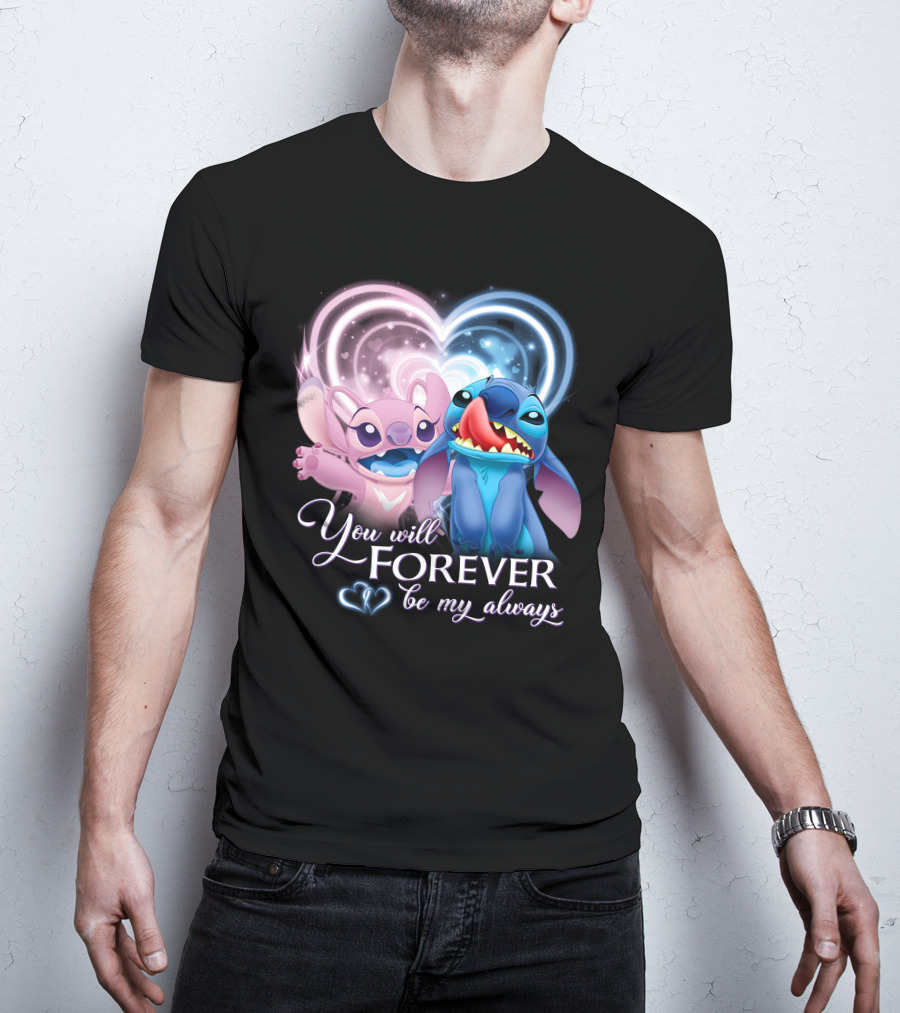 Stitch & Angel You Will Forever Be My Always T-Shirt