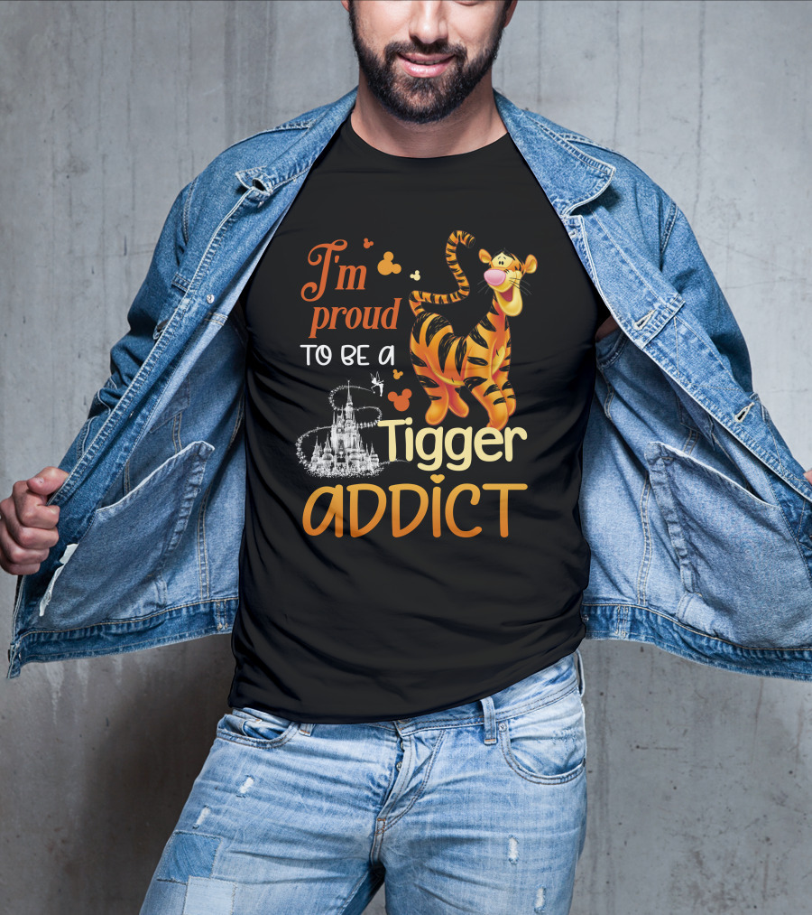 I'm Proud To Be A Tigger Addict Disney Castle T-Shirt