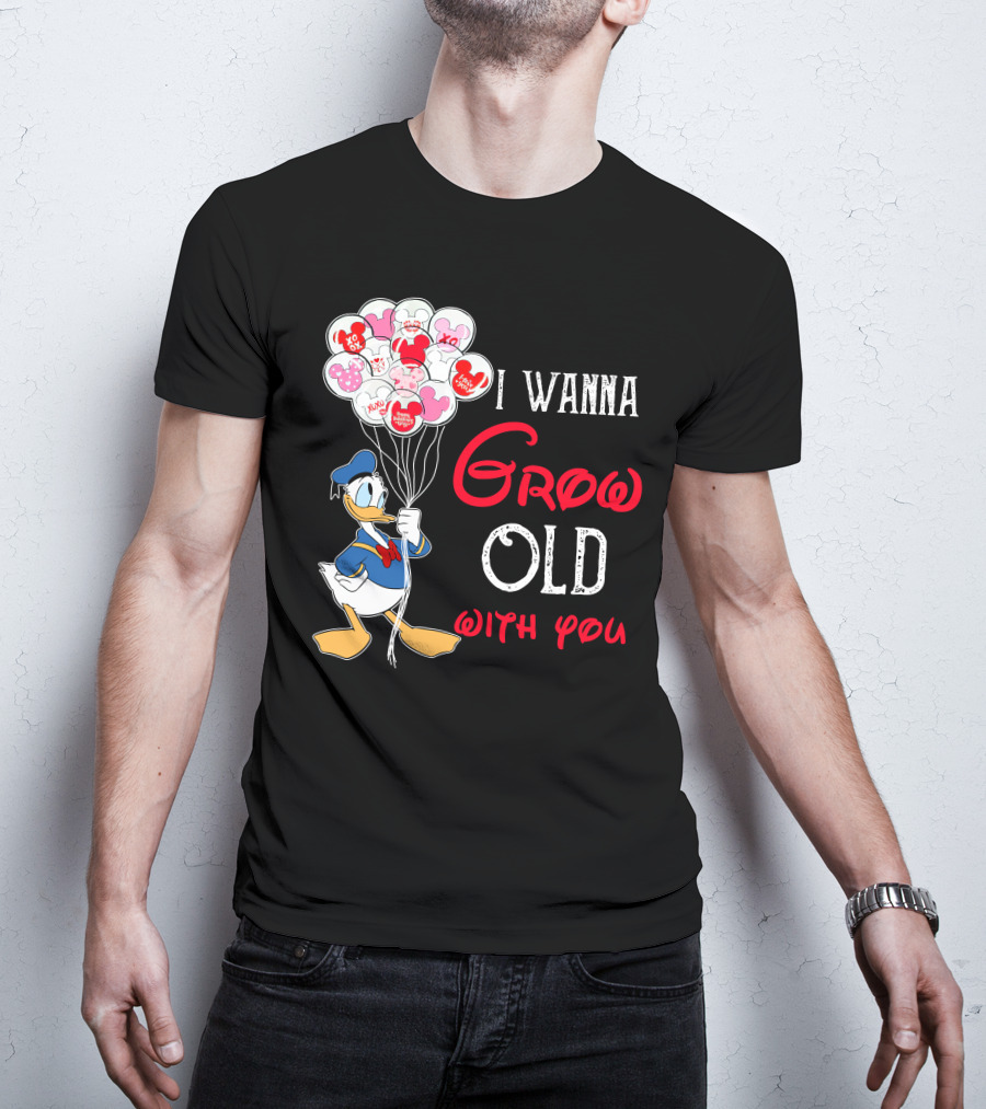 Donald Duck I Wanna Grow Old With You Balloons T-Shirt