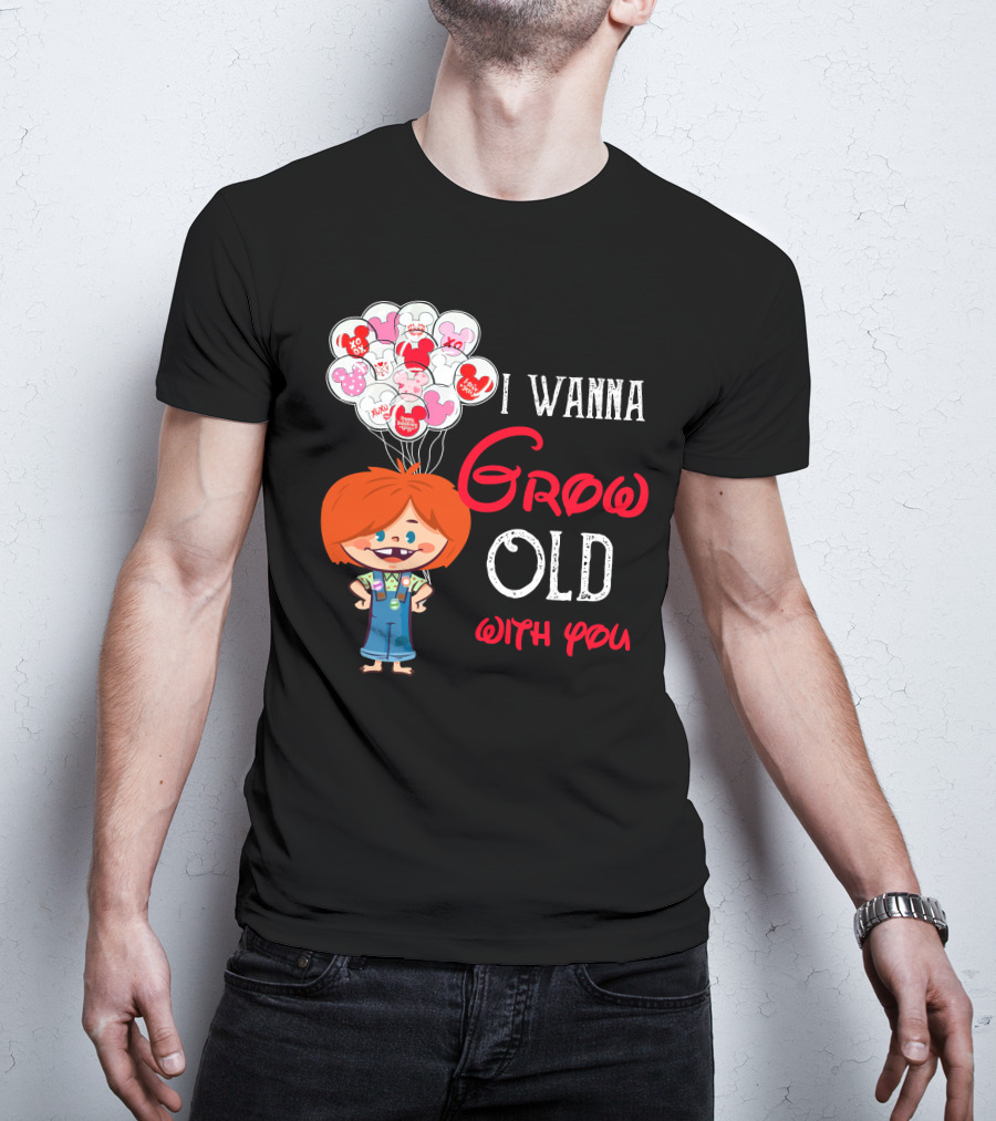 I Wanna Grow Old With You Balloons Xo Character T-Shirt