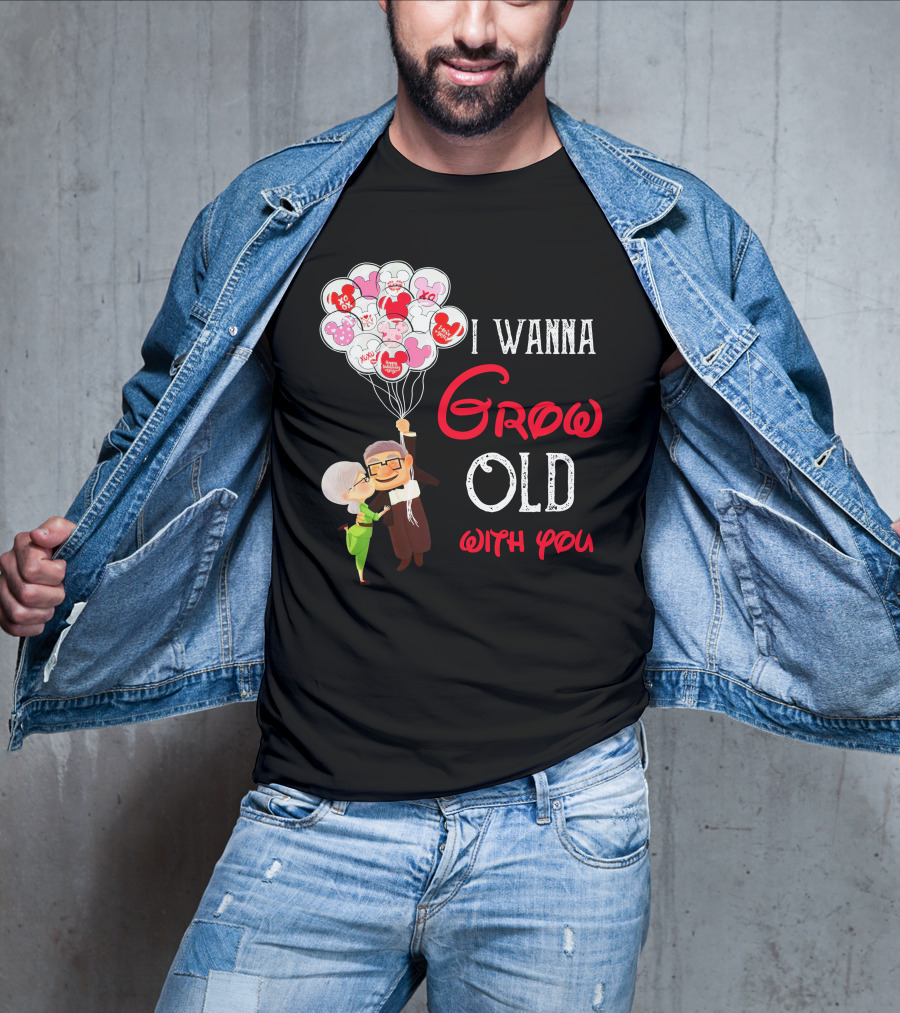 I Wanna Grow Old With You Carl And Ellie Balloons Hearts T-Shirt