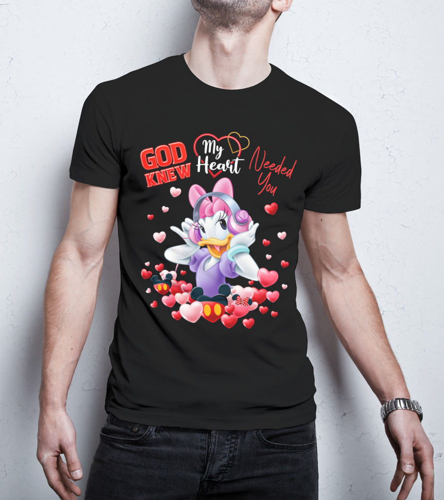 God Knew My Heart Needed You Daisy T-Shirt