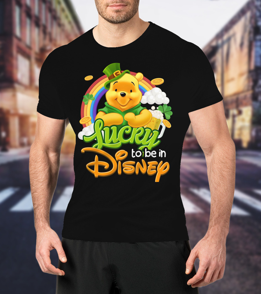 Lucky To Be In Disney Pooh T-Shirt