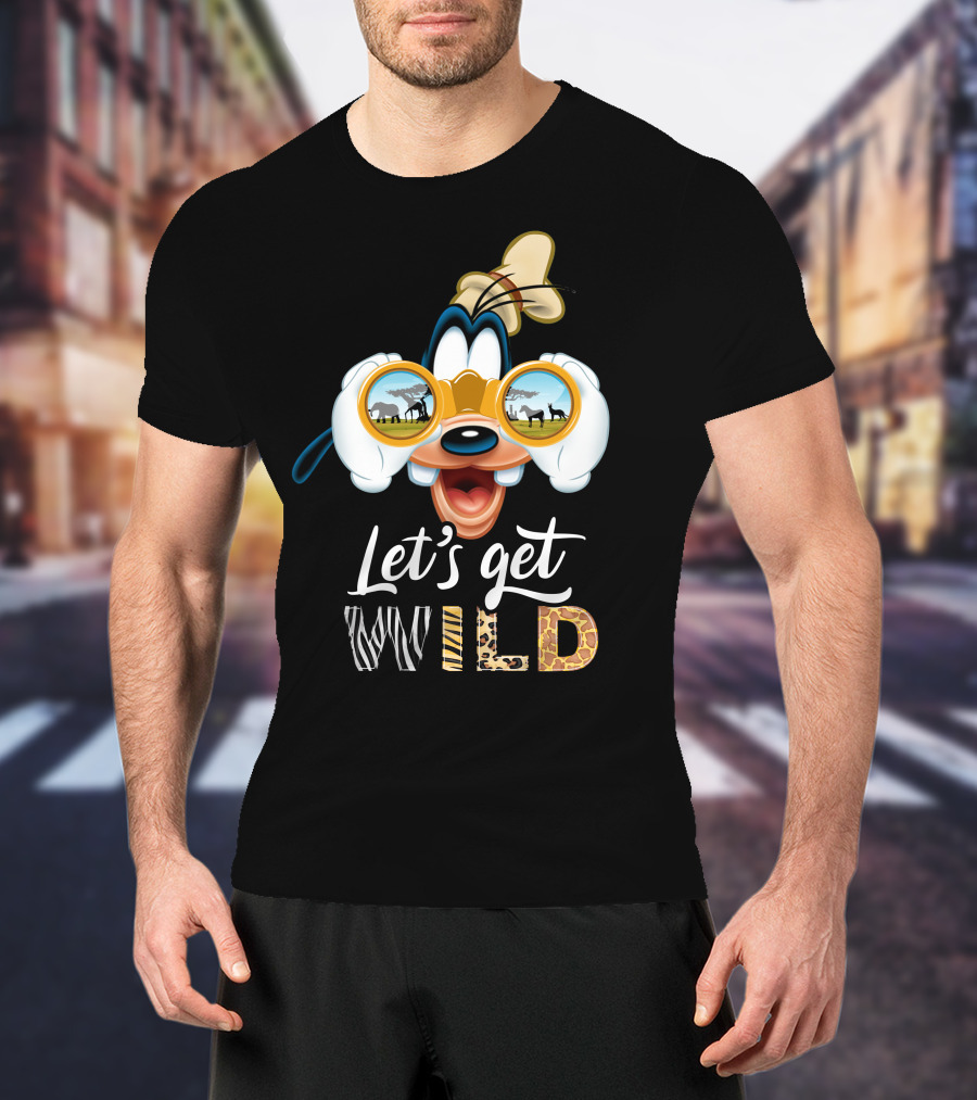 Let's Get Wild Goofy Safari Adventure T-Shirt