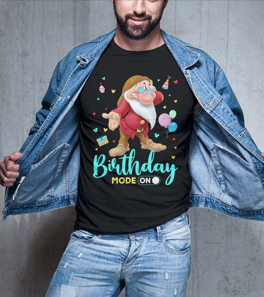 Birthday Mode On Grumpy Happy Birthday T-Shirt