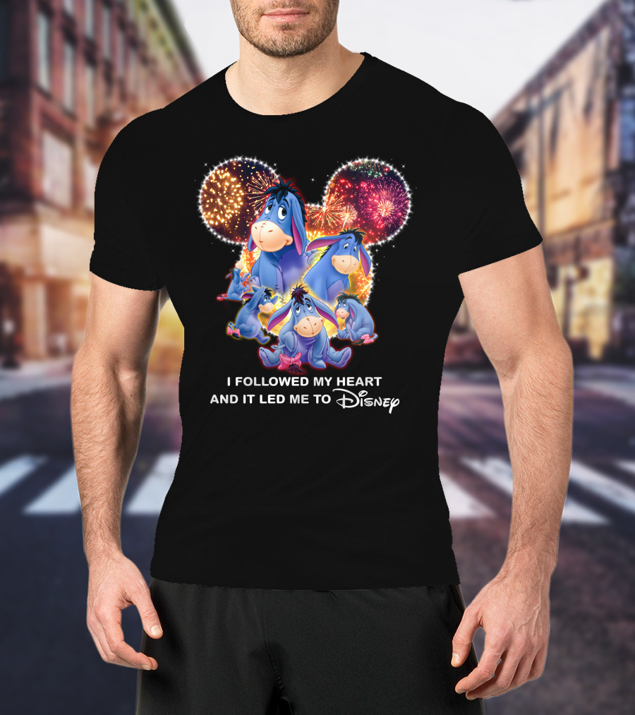 I Followed My Heart And It Led Me To Disney Eeyore Fireworks Mickey Ears T-Shirt