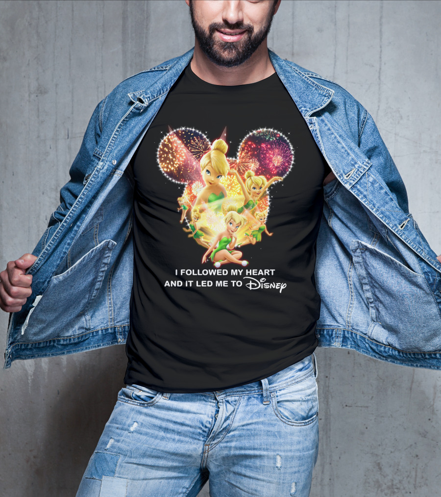 Tinkerbell I Followed My Heart And It Led Me To Disney T-Shirt