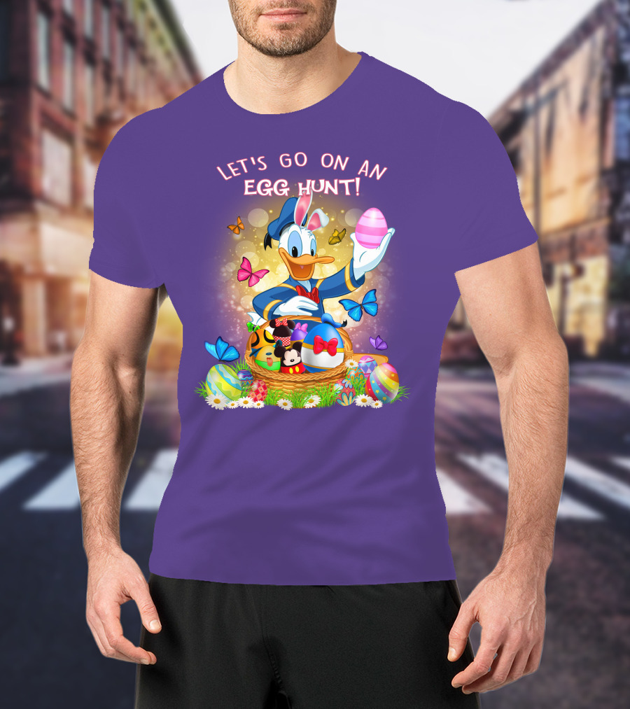 Let's Go On An Egg Hunt Donald Duck Basket Butterflies And Eggs T-Shirt