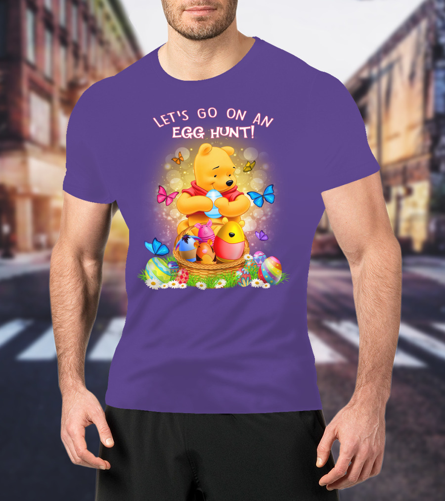 Let's Go On An Egg Hunt Pooh T-Shirt