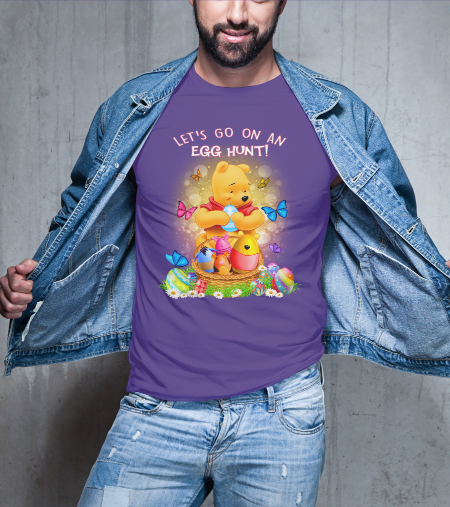 Let's Go On An Egg Hunt Pooh T-Shirt