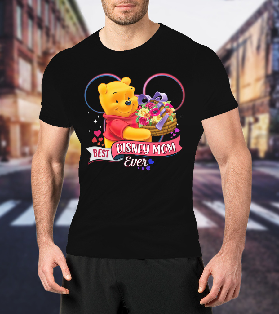 Best Disney Mom Ever Pooh Bear With Bouquet Of Flowers And Hearts T-Shirt