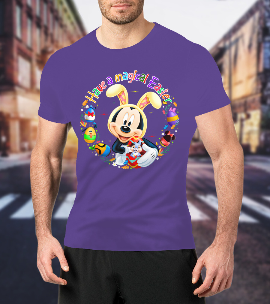 Have A Magical Easter Mickey Mouse With Bunny Ears And Colorful Eggs T-Shirt