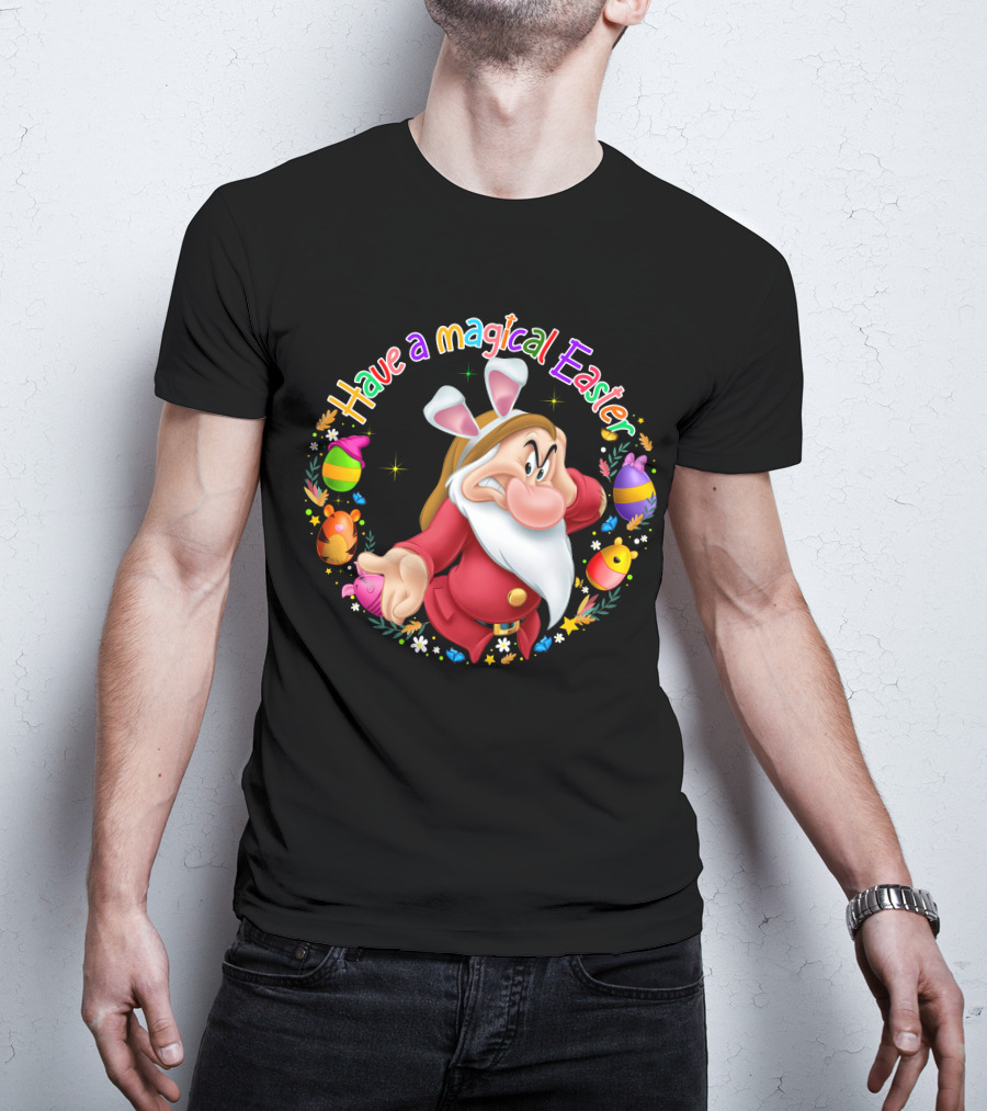 Have A Magical Easter Grumpy Dwarf With Bunny Ears And Easter Eggs T-Shirt