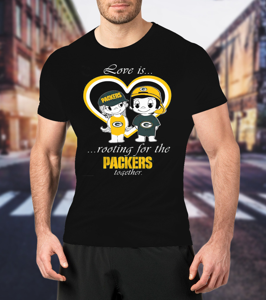 Love Is Rooting For The Packers Together T-Shirt
