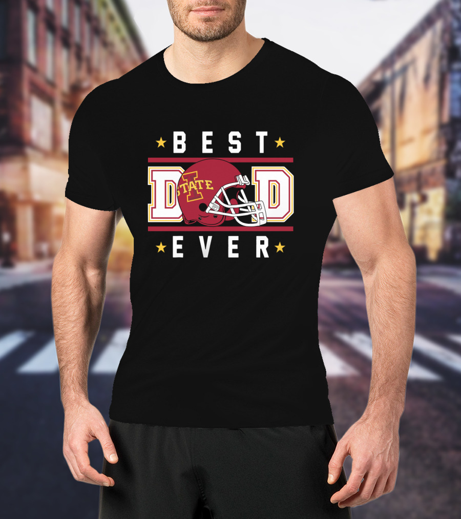 Best Dad Ever Iowa State Cyclones Football Helmet T-Shirt