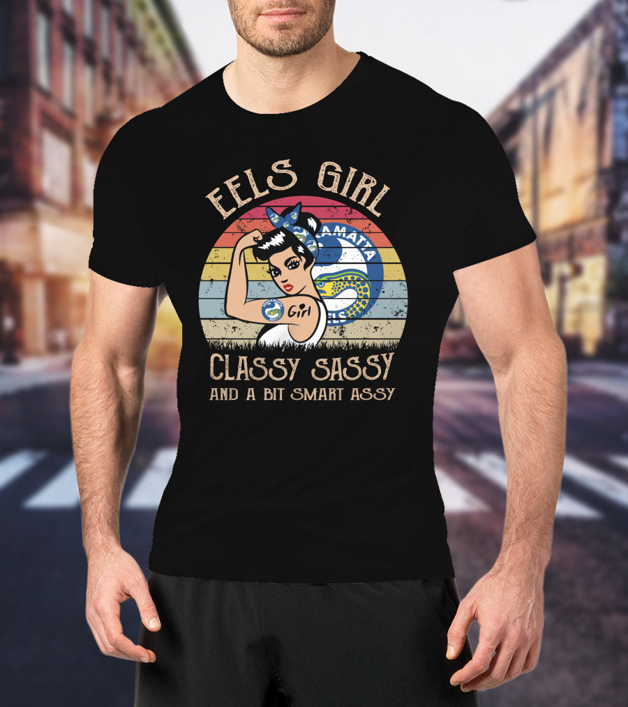 Parramatta Eels Girl Classy Sassy And A Bit Smart Assy T-Shirt