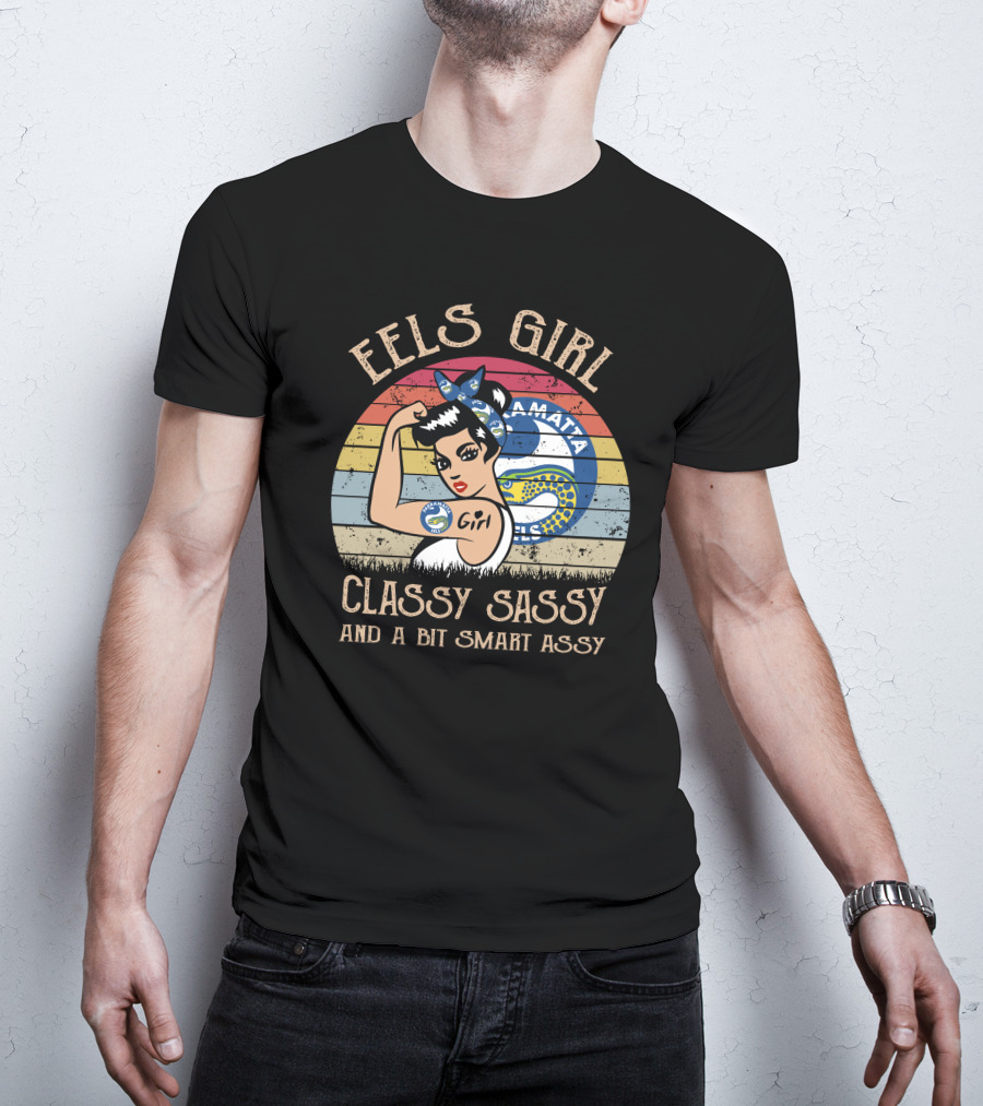 Parramatta Eels Girl Classy Sassy And A Bit Smart Assy T-Shirt